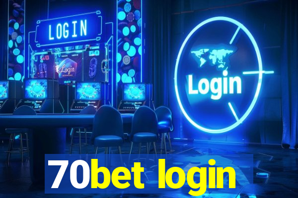 70bet login